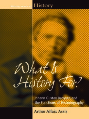 cover image of What Is History For?